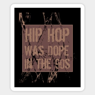 90s hip hop // Grunge retro Magnet